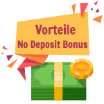 Vorteile eines No Deposit Bonus