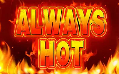 Always Hot